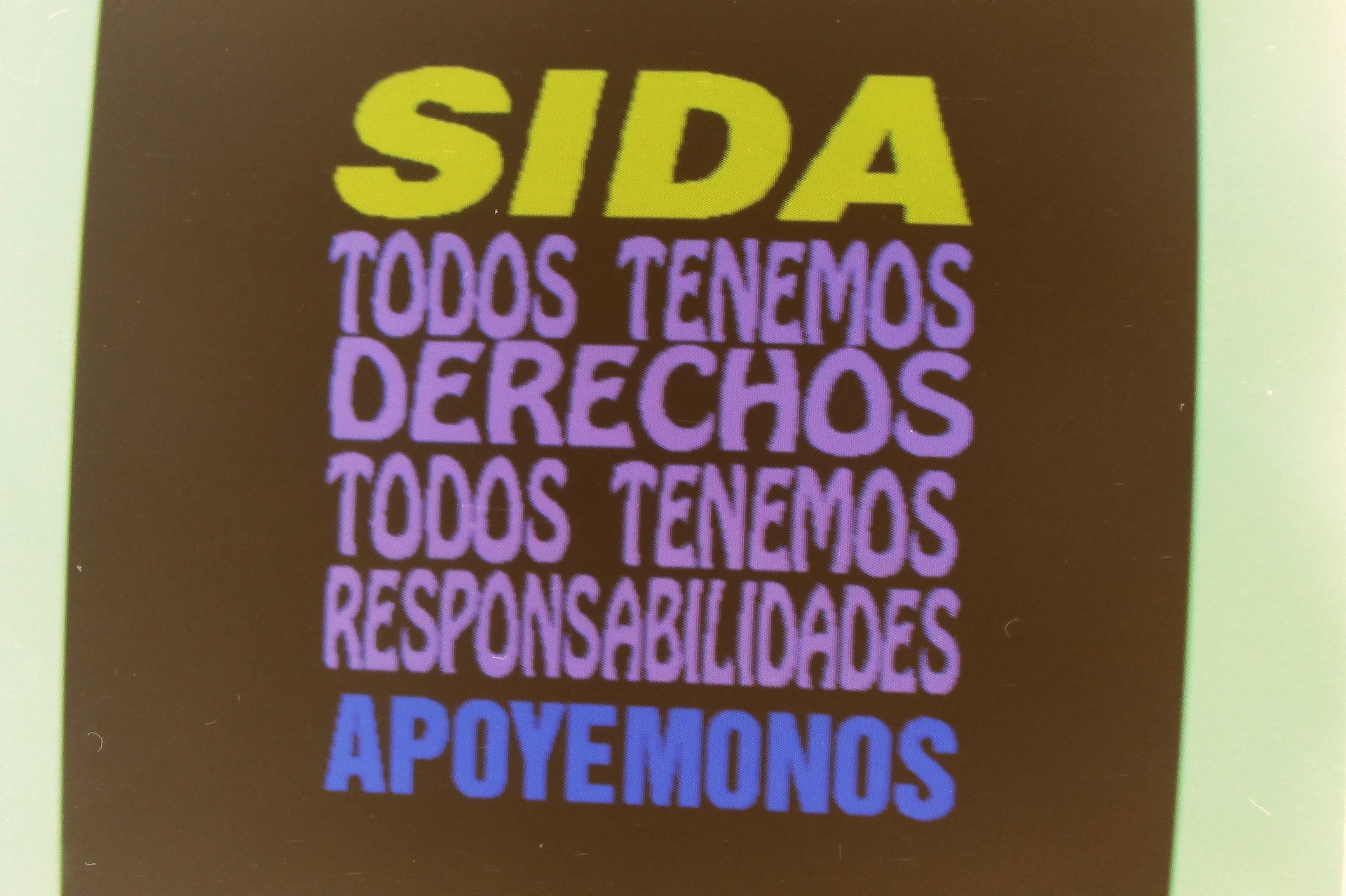 Cartel: "sida, todos tenemos derechos"